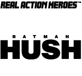 Database of BATMAN HUSH Toys, Action Figures, and Collectibles